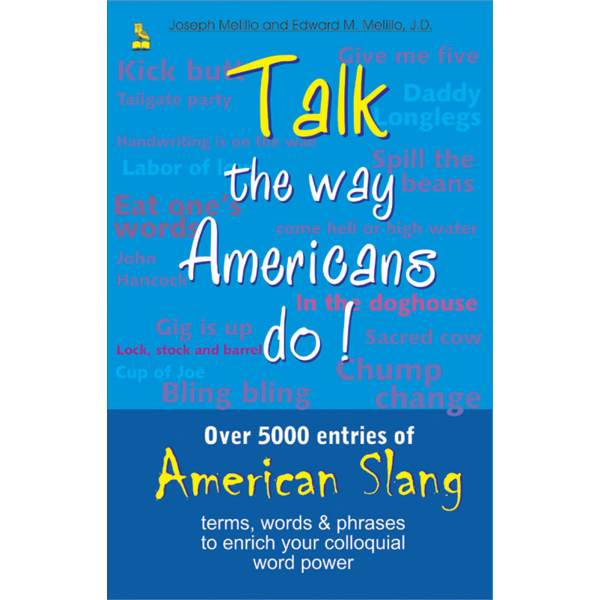 Talk The Way Americans Do!